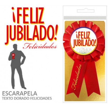 ESCARAPELA "FELIZ JUBILADO"