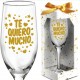 COPA CHAMPAGNE "TE QUIERO MUCHO"